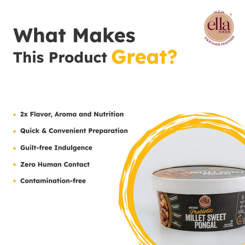 Ella Foods Millet Sweet Pongal | Added Pre And Probiotics